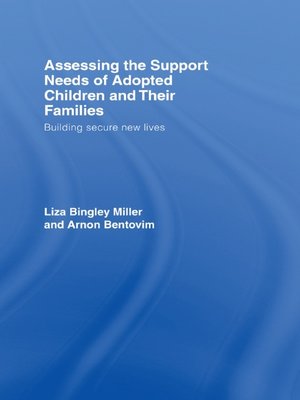 cover image of Assessing the Support Needs of Adopted Children and Their Families